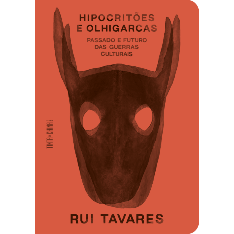 HIPOCRITÕES E OLHIGARCAS: PASSADO E FUTURO DAS GUERRAS CULTURAIS