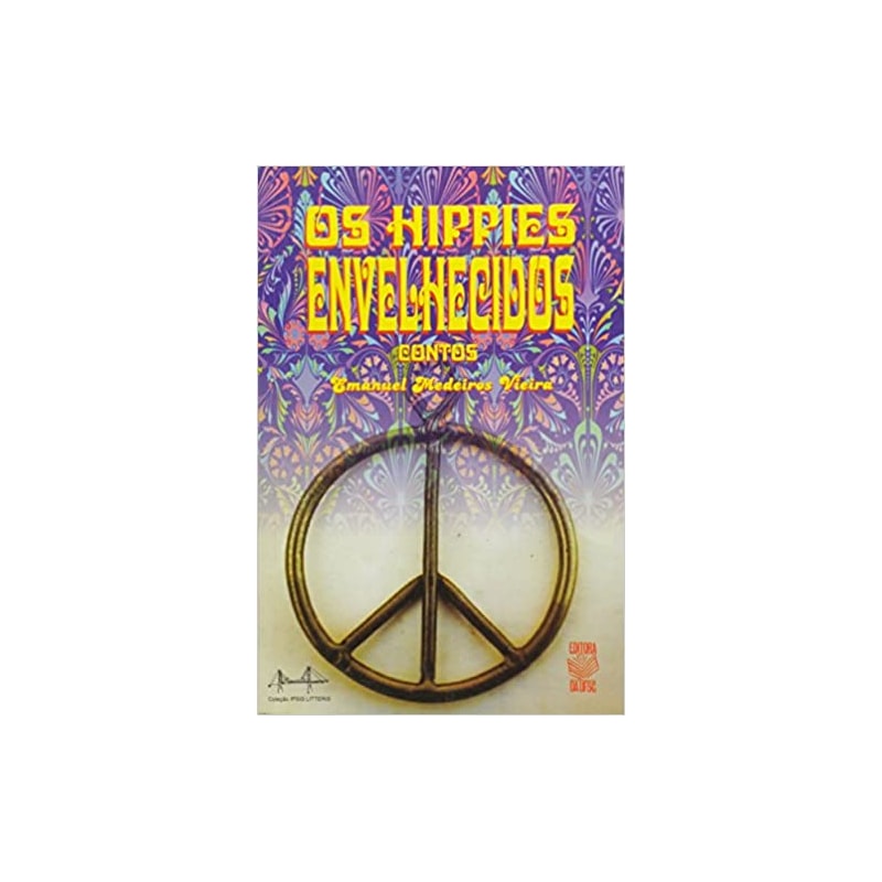 HIPPIES ENVELHECIDOS, OS - 1ª