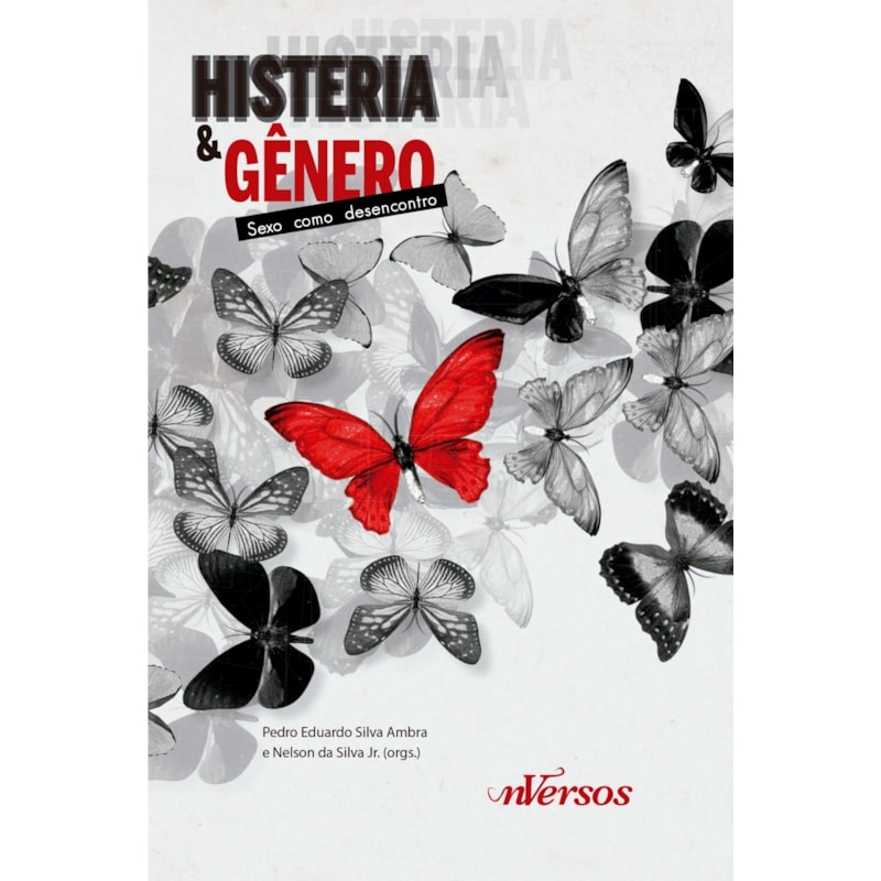 HISTERIA E GÊNERO: SEXO COMO DESENCONTRO