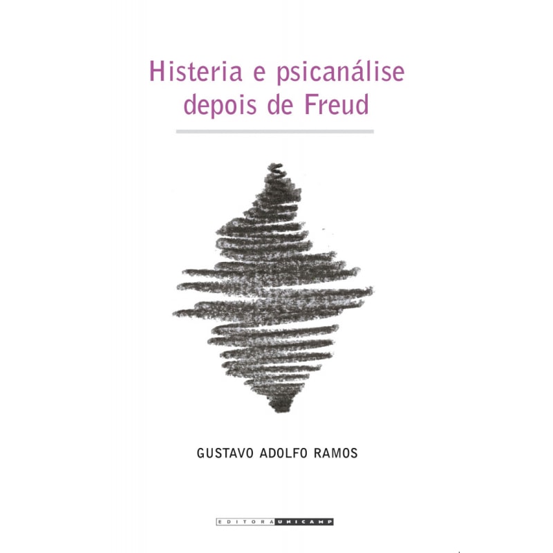 HISTERIA E PSICANÁLISE DEPOIS DE FREUD