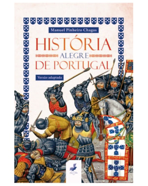HISTÓRIA ALEGRE DE PORTUGAL