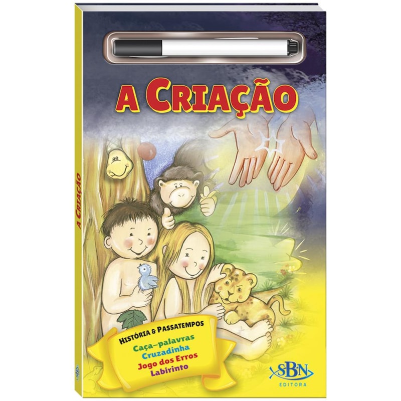 HISTÓRIA BÍBLICA E PASSATEMPOS-ESC.APAGUE: CRIAÇÃO,A