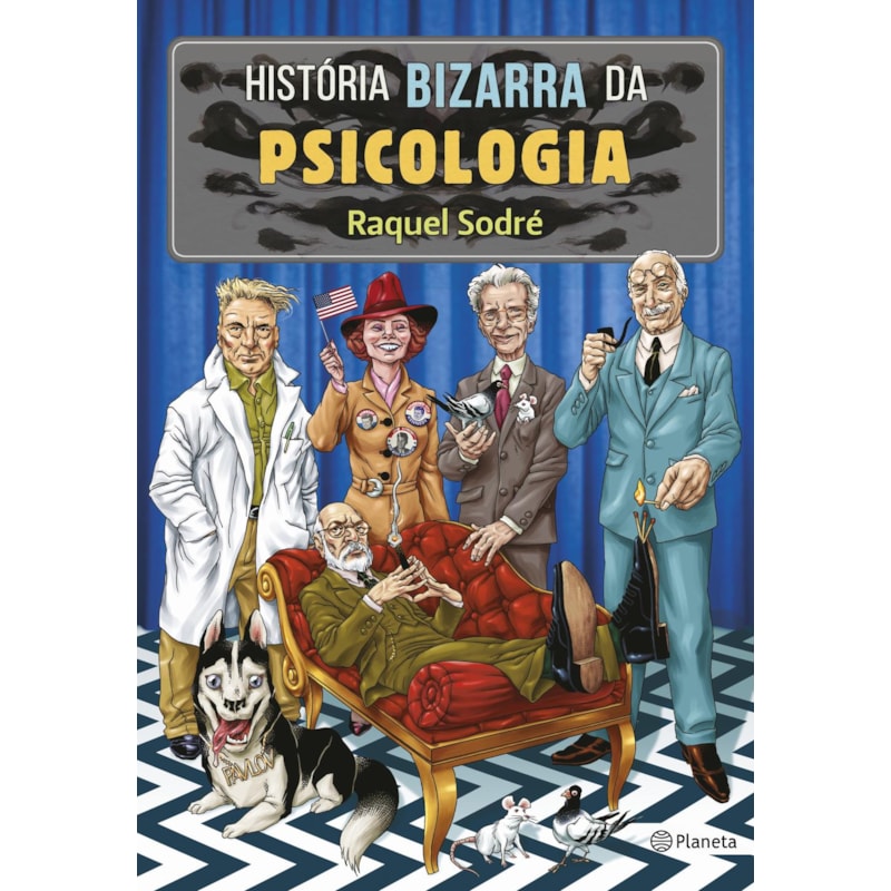HISTÓRIA BIZARRA DA PSICOLOGIA