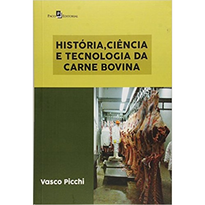 História, ciência e tecnologia da carne bovina