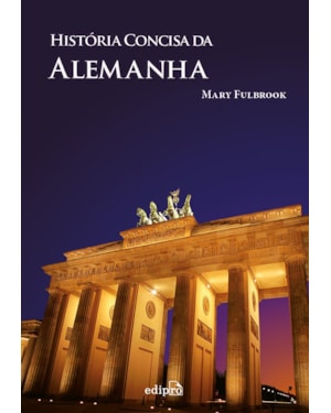 HISTÓRIA CONCISA DA ALEMANHA