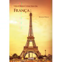 HISTÓRIA CONCISA DA FRANÇA