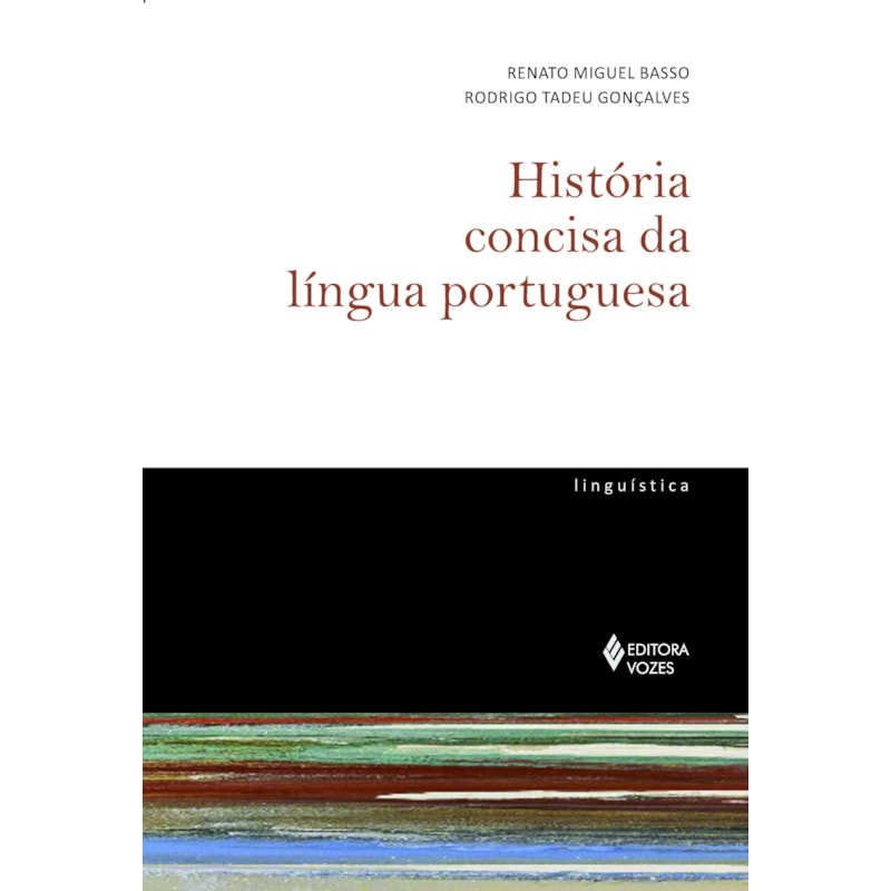 HISTÓRIA CONCISA DA LÍNGUA PORTUGUESA