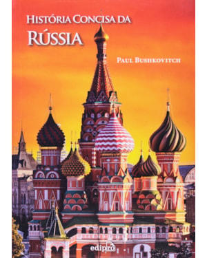 HISTÓRIA CONCISA DA RÚSSIA