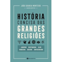 HISTÓRIA CONCISA DAS GRANDES RELIGIÕES