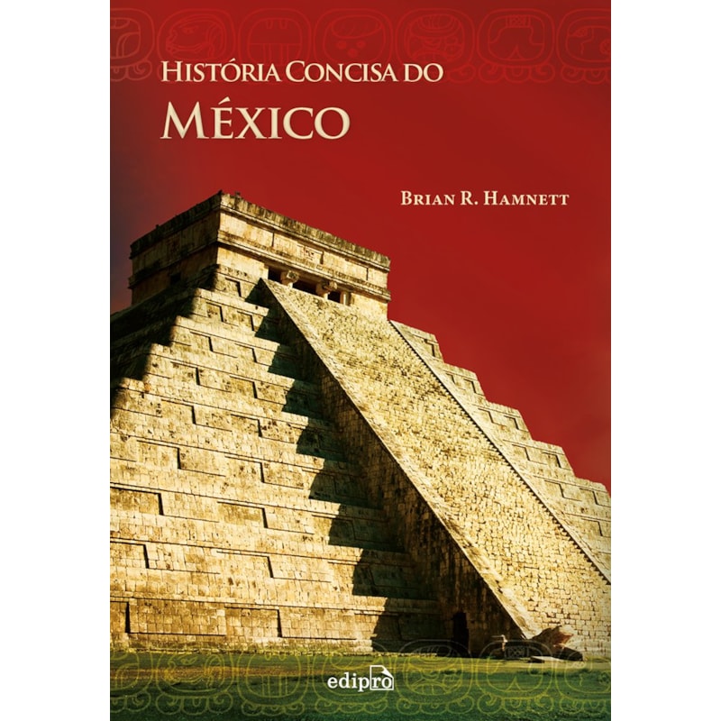 HISTÓRIA CONCISA DO MÉXICO