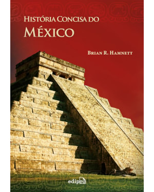 HISTÓRIA CONCISA DO MÉXICO