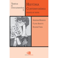 HISTÓRIA CONTEMPORÂNEA ATRAVÉS DE TEXTOS