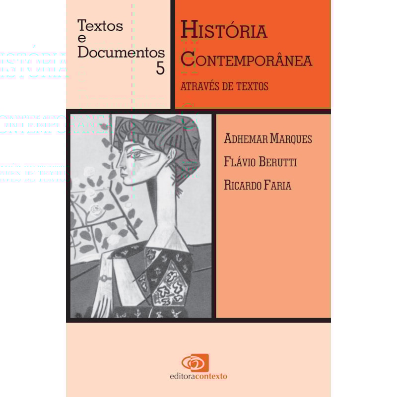 HISTÓRIA CONTEMPORÂNEA ATRAVÉS DE TEXTOS