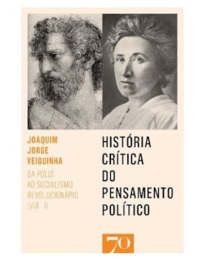 História crítica do pensamento político: da polis ao socialismo revolucionário