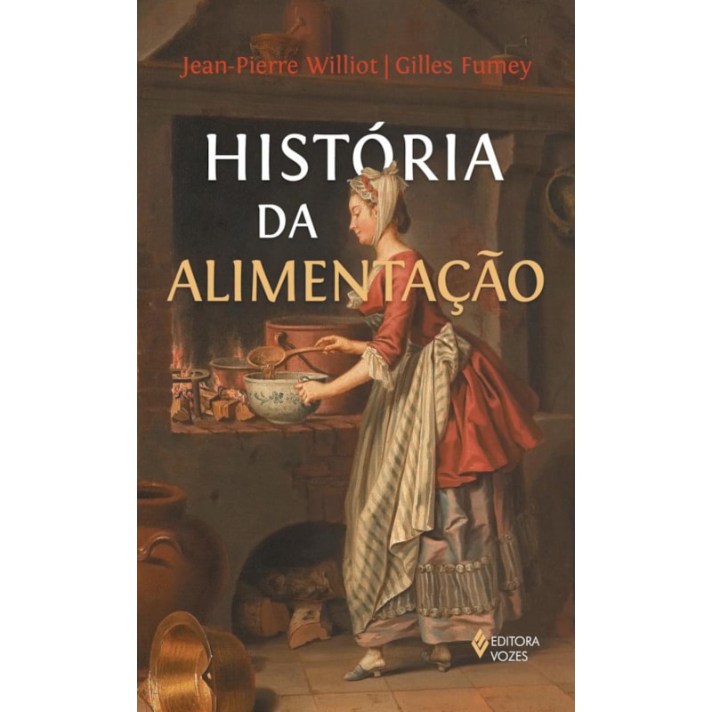 HISTÓRIA DA ALIMENTAÇÃO