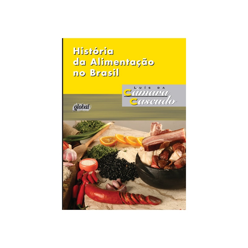 HISTÓRIA DA ALIMENTAÇÃO NO BRASIL