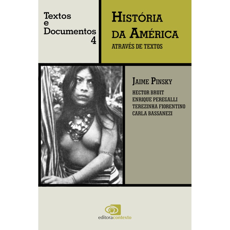 HISTÓRIA DA AMÉRICA ATRAVÉS DE TEXTOS