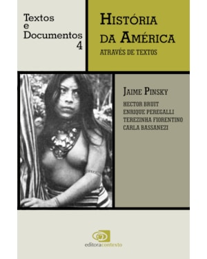 HISTÓRIA DA AMÉRICA ATRAVÉS DE TEXTOS