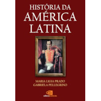 HISTÓRIA DA AMÉRICA LATINA