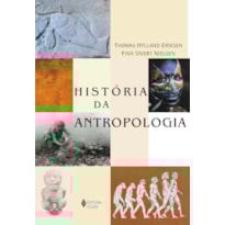 HISTÓRIA DA ANTROPOLOGIA HISTÓRIA DA ANTROPOLOGIA