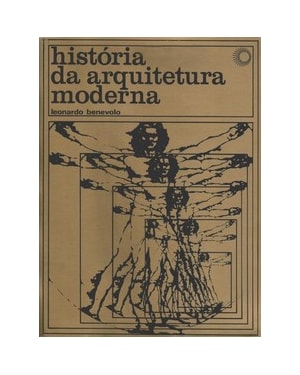 HISTÓRIA DA ARQUITETURA MODERNA