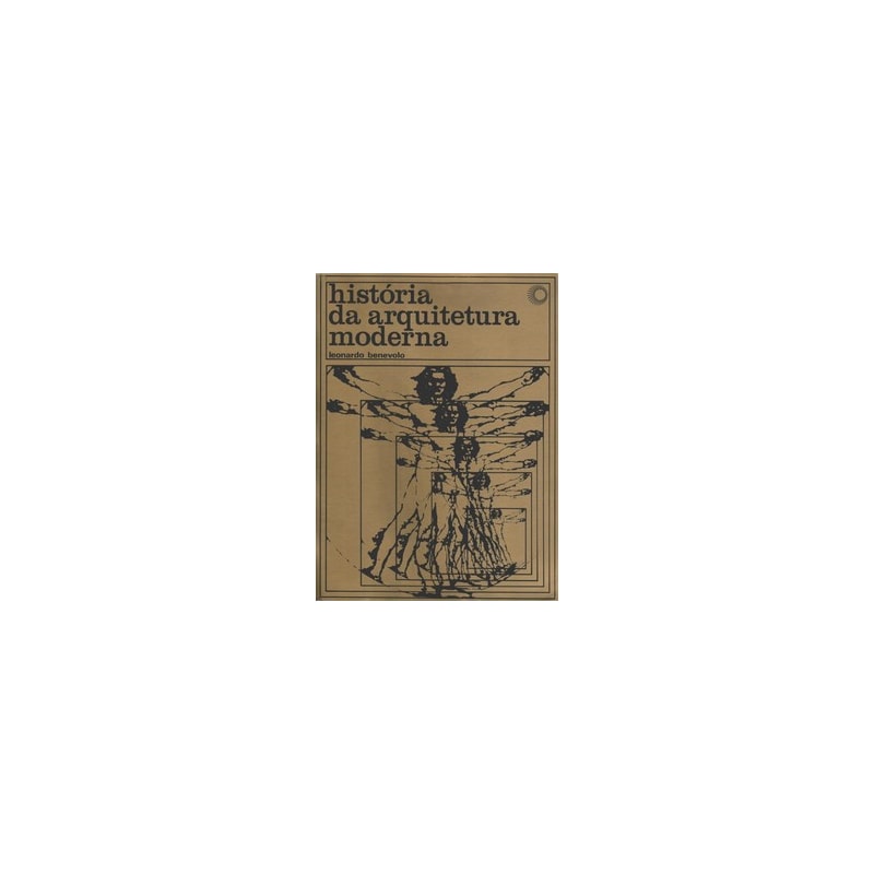HISTÓRIA DA ARQUITETURA MODERNA