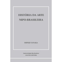 HISTÓRIA DA ARTE NIPO-BRASILEIRA