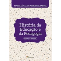 HISTÓRIA DA EDUCAÇÃO E DA PEDAGOGIA