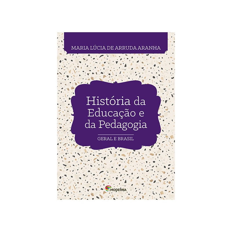 HISTÓRIA DA EDUCAÇÃO E DA PEDAGOGIA