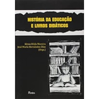 HISTORIA DA EDUCAÇAO E LIVROS DIDATICOS