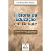 HISTORIA DA EDUCACAO EM DEBATE - 1