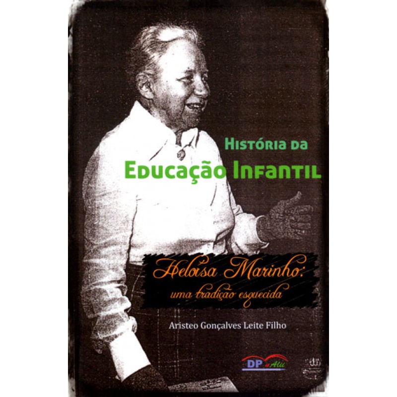 HISTÓRIA DA EDUCAÇÃO INFANTIL
