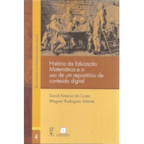 HISTÓRIA DA EDUCAÇÃO MATEMÁTICA E O USO DE UM REPOSITÓRIO DE CONTEÚDO DIGITAL