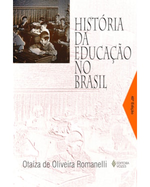 HISTÓRIA DA EDUCAÇÃO NO BRASIL (1930/1973)