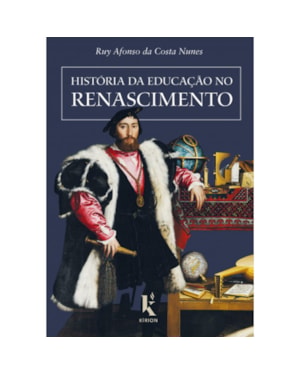 HISTÓRIA DA EDUCAÇÃO NO RENASCIMENTO