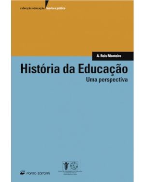 HISTORIA DA EDUCACAO - UMA PERSPECTIVA