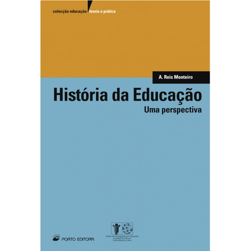 HISTORIA DA EDUCACAO - UMA PERSPECTIVA