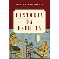 HISTÓRIA DA ESCRITA