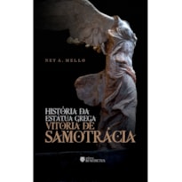 HISTÓRIA DA ESTÁTUA GREGA "VITÓRIA DE SAMOTRÁCIA"