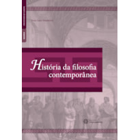 HISTÓRIA DA FILOSOFIA CONTEMPORÂNEA