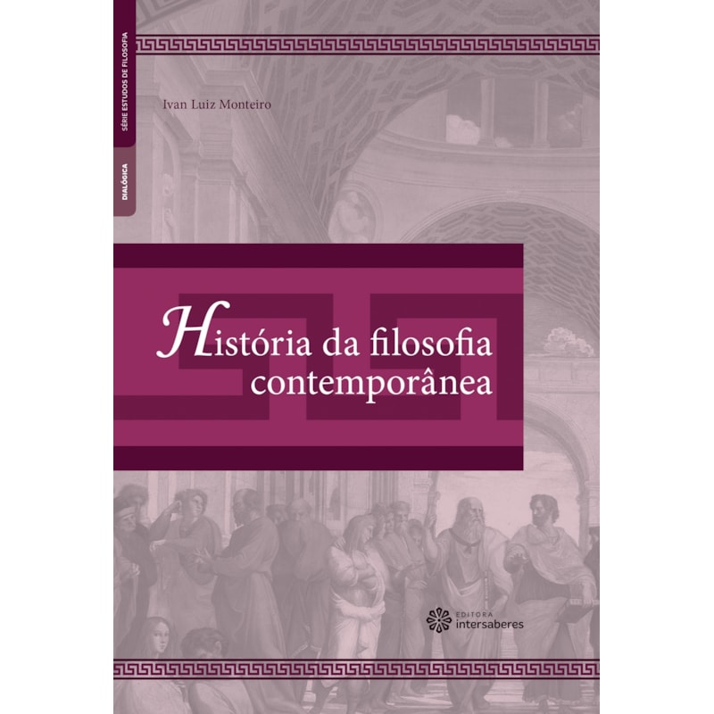 HISTÓRIA DA FILOSOFIA CONTEMPORÂNEA