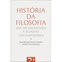 História da filosofia: dos pré-socráticos à filosofia contemporânea