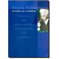 HISTORIA DA FILOSOFIA - VOL. 11 - O PRAGMATISMO...