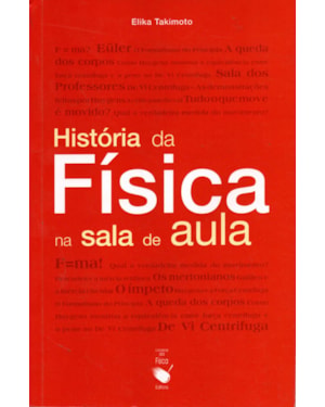 HISTÓRIA DA FÍSICA NA SALA DE AULA