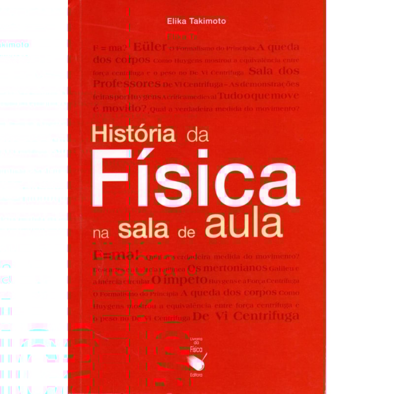 HISTÓRIA DA FÍSICA NA SALA DE AULA