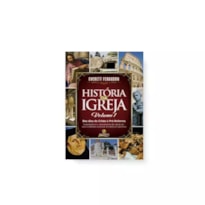 HISTORIA DA IGREJA - 2 VOLUMES