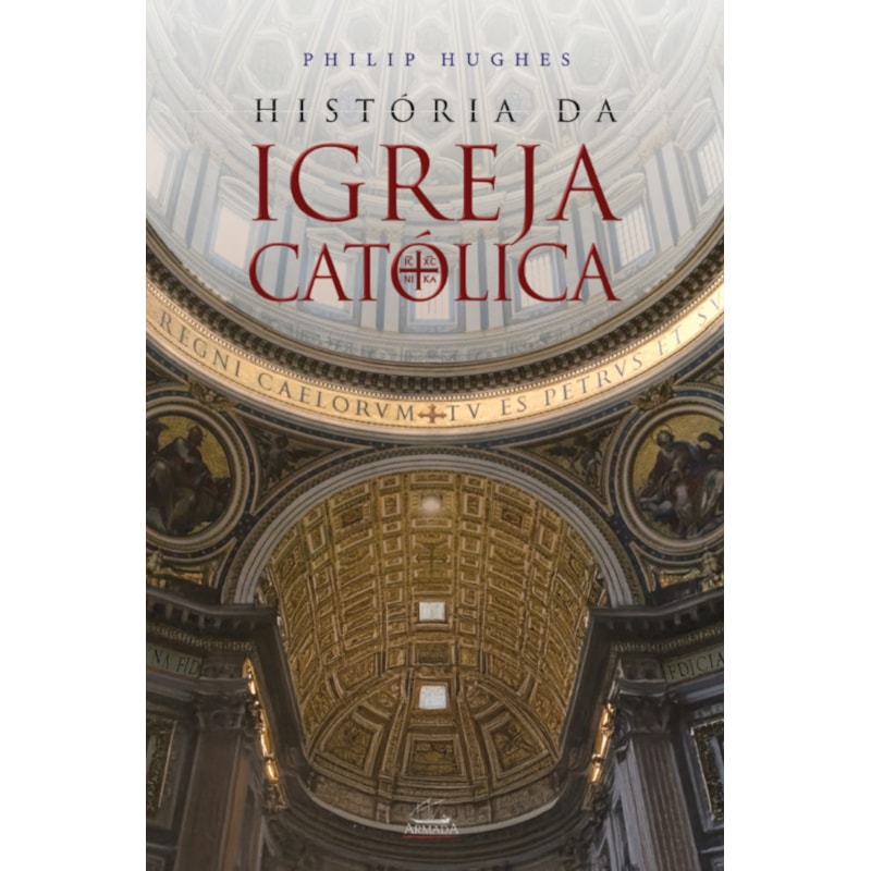 HISTÓRIA DA IGREJA CATÓLICA - Livraria Loyola