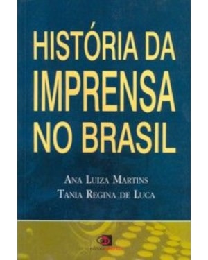 HISTÓRIA DA IMPRENSA NO BRASIL
