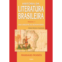 História da literatura brasileira: das origens ao romantismo