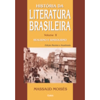 História da literatura brasileira: Do realismo à Belle Èpoque